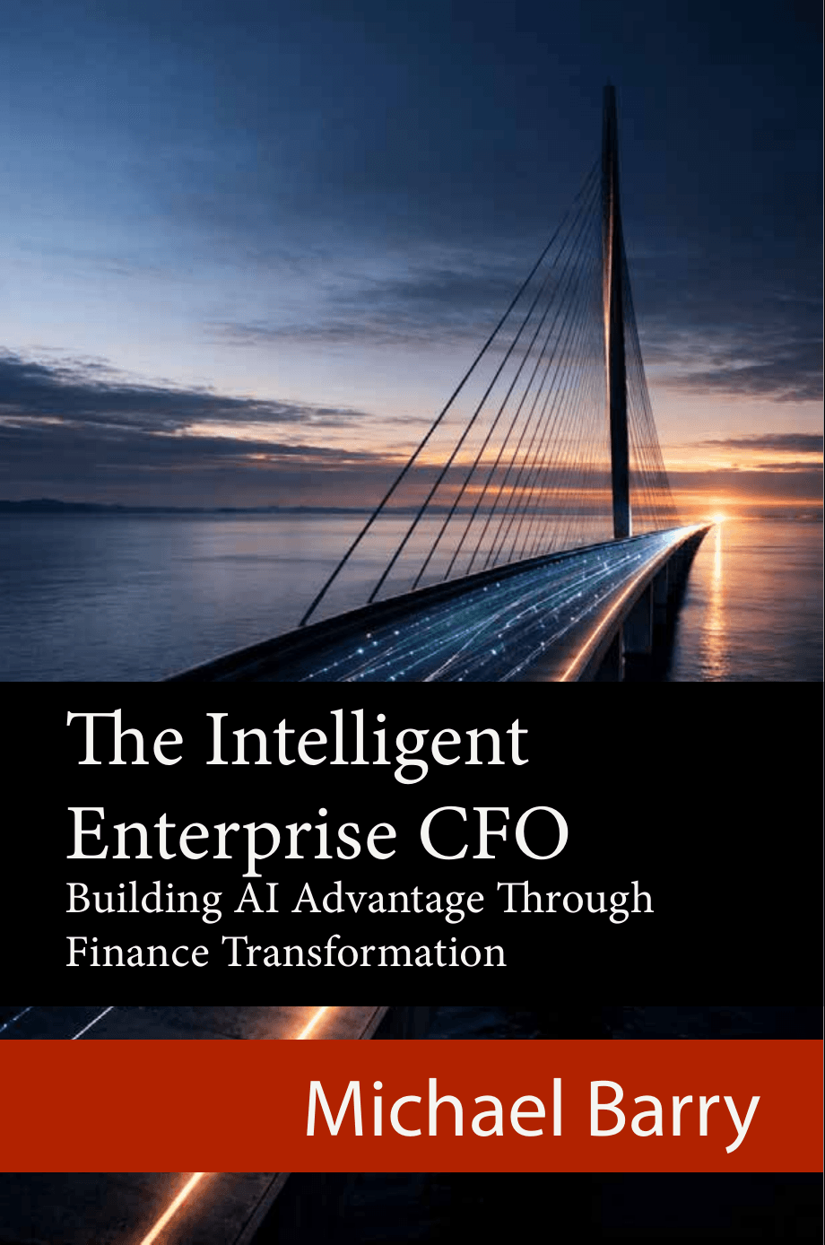 Cover of The Intelligent Enterprise CFO by Michael Barry
